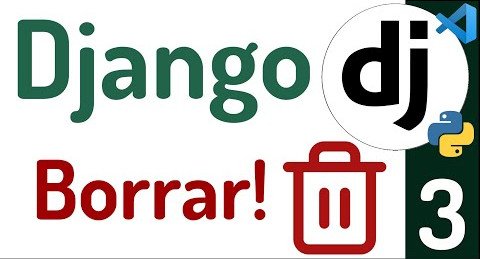 Borrar registros en Django