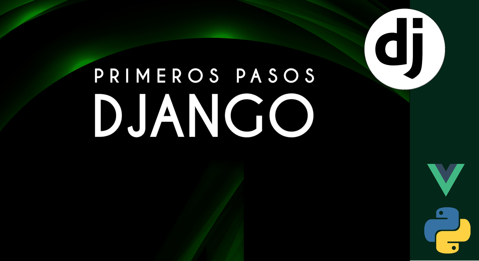  Primeros pasos con Django 5, domina el framework web para Python más popular
