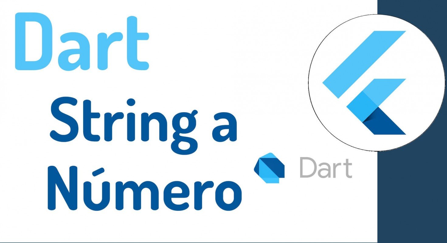 Dart / Flutter - How to parse a String into a number