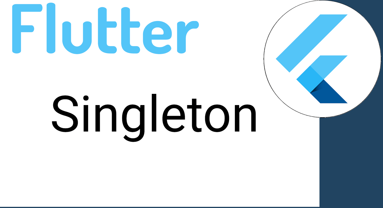Singleton en Flutter