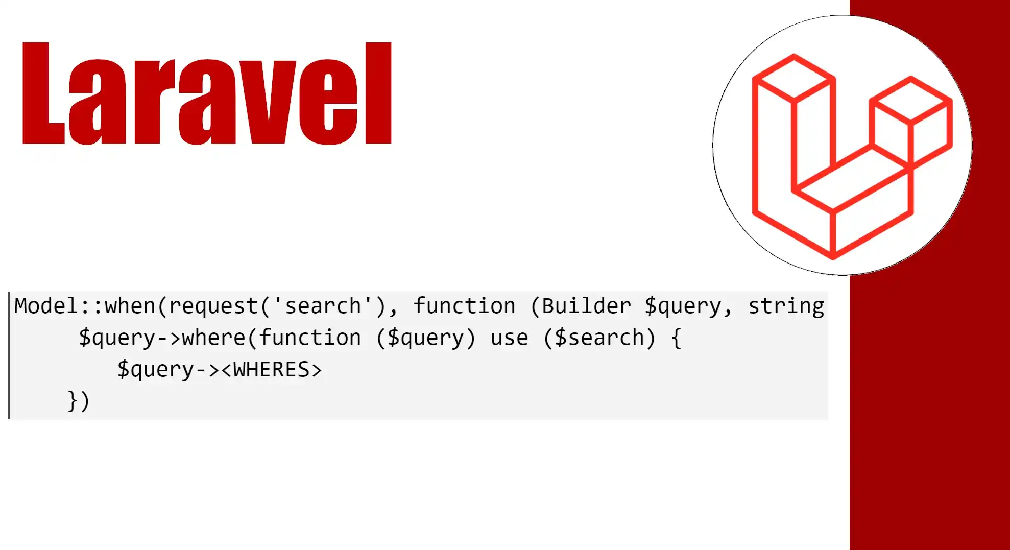 Filtros con cláusulas condicionales, when en Laravel - Eloquent