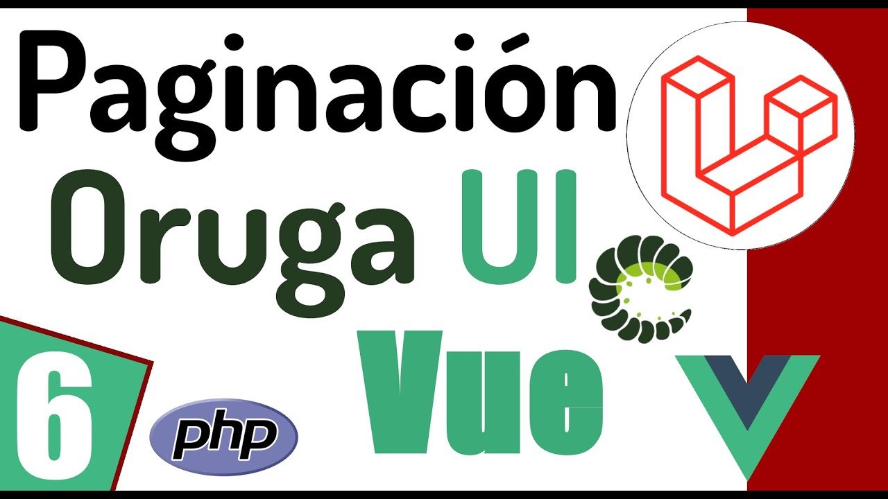 Componente de Paginación en Oruga UI Vue 3 y Laravel