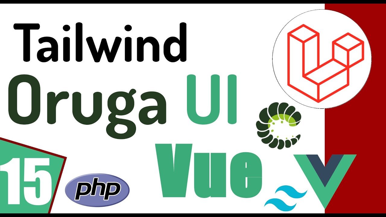 Configurar Tailwind CSS en un proyecto con Oruga UI, Vue 3  y Laravel con Mix